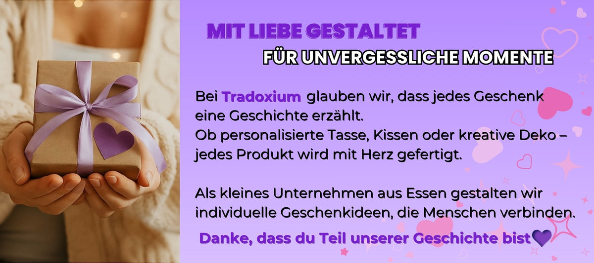 personalisierte Geschenke Tradoxium